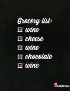 KitchenShop Пазарска чанта"Grocery list: wine cheese wine chocolate wine"